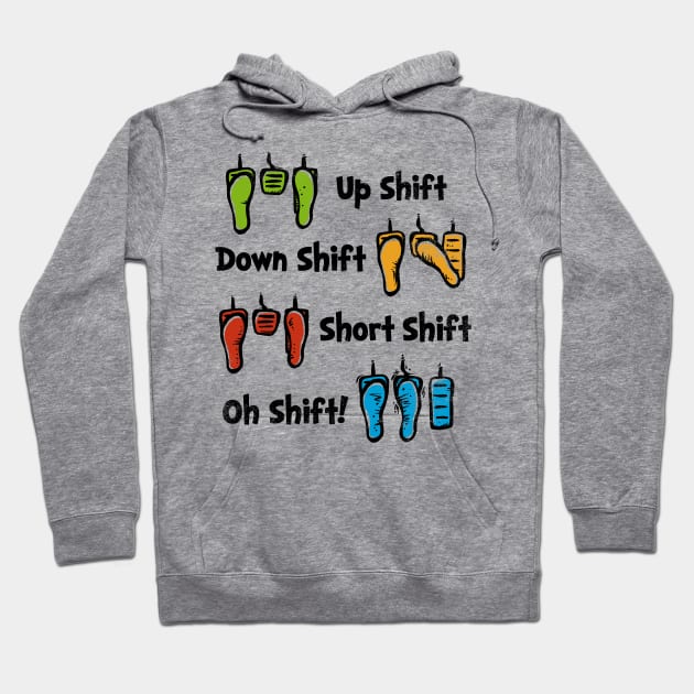 Oh Shift! Hoodie by kg07_shirts